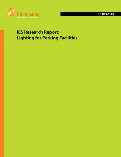 Ies Research Report Lighting For Parking Facilities