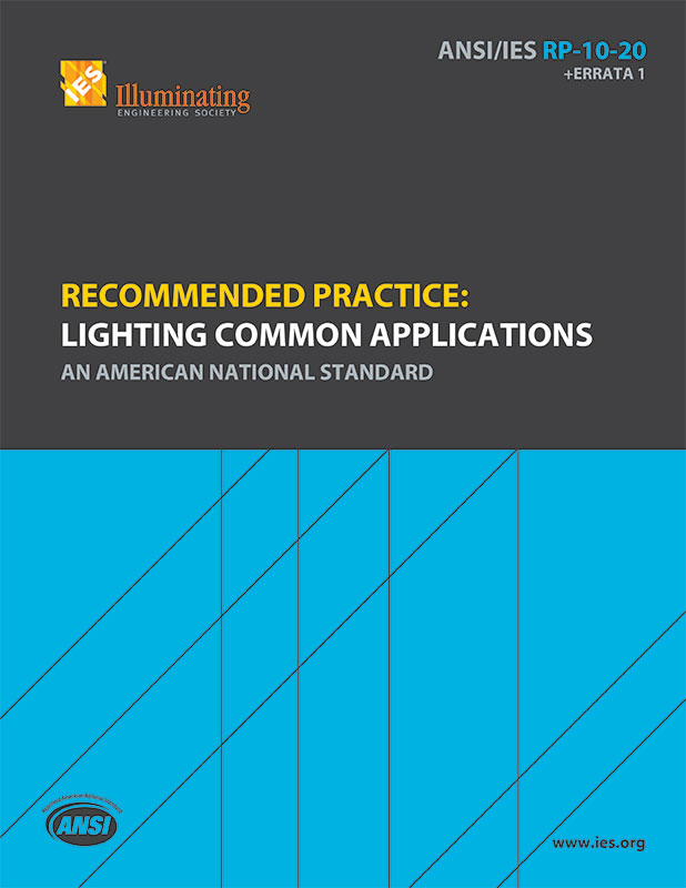 Recommended Practice: Lighting Common Applications